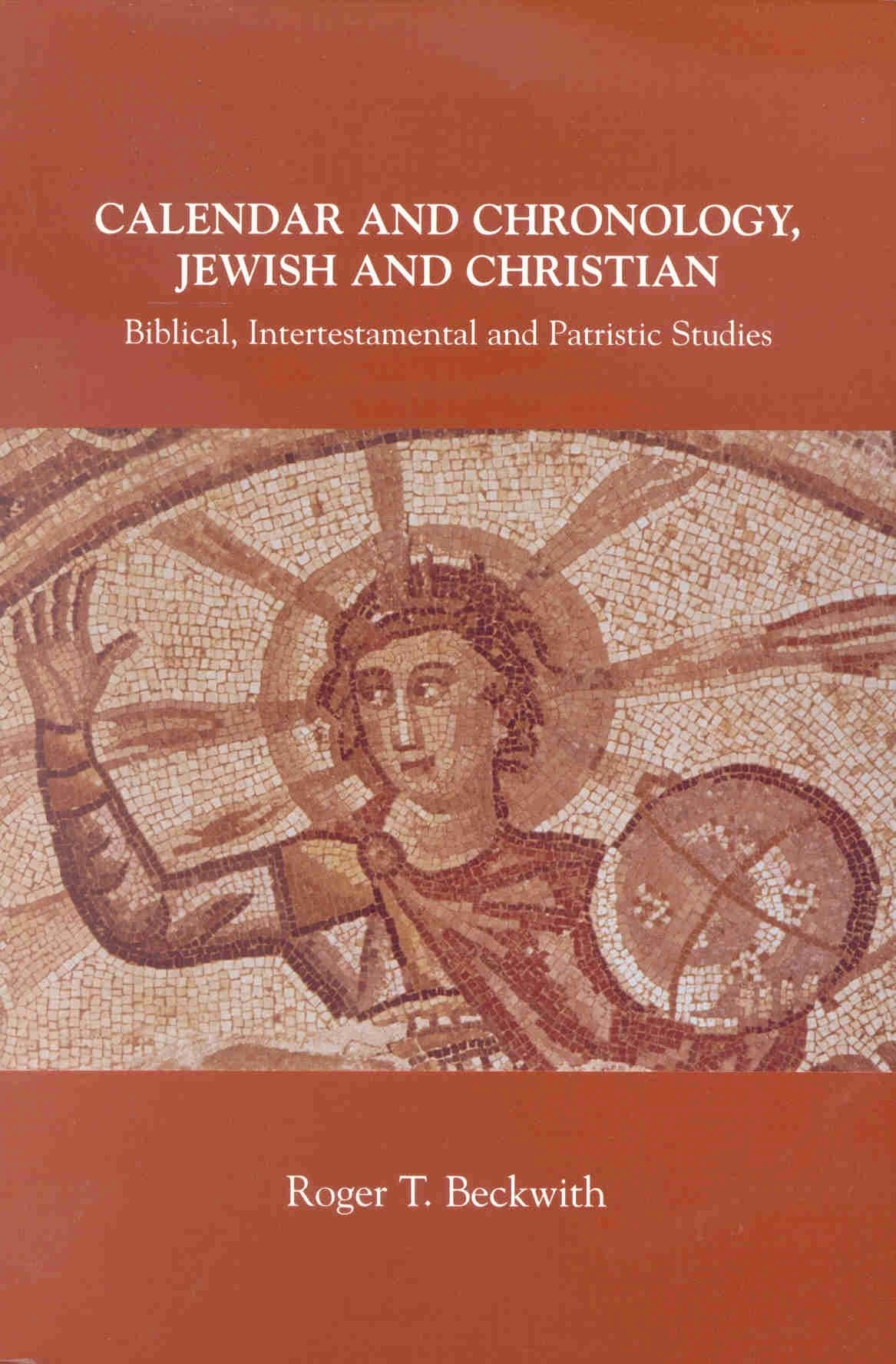Book cover image for Calendar and Chronology, Jewish and Christian ISBN: 9780391041233